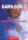 Bodyart Press SARS-CoV-2: Nkaza, Spiklenectv, Korupce