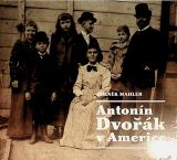 Mahler Zdenk Antonn Dvok v Americe