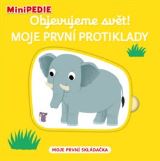 Choux Nathalie MiniPEDIE Objevujeme svt! Moje prvn protiklady