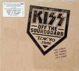 Kiss Off The Soundboard: Tokyo Dome - Tokyo, Japan 3/13/2001