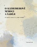Powerprint O Alzheimerov nemoci a nadji