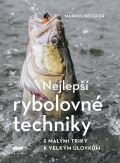 Vkend Nejlep rybolovn techniky - S malmi triky k velkm lovkm