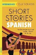 Richards Olly Short Stories in Spanish  for Intermediate Learners