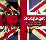 Badfinger No Matter What: Revisiting The Hits