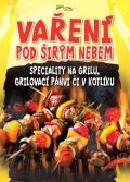 Foni book Vaen pod irm nebem - Speciality na grilu, grilovac pnvi i v kotlku