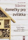 Vaut Stavme domeky pro zvtka