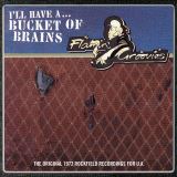 Flamin' Groovies A Bucket Of Brains - RSD 2021