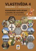 NNS Vlastivda 4 - Poznvme nae djiny - Z pravku do novovku (uebnice)