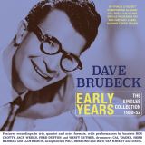 Brubeck Dave Early Years - The Singles Collection 1950-1952