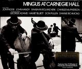 Mingus Charles Mingus At Carnegie Hall (deluxe Edition)[2021 Remaster] [live]