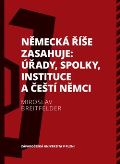 Breitfelder  Miroslav Nmeck e zasahuje: ady, spolky, instituce a et Nmci 19181938