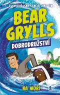 Grylls Bear Bear Grylls: Dobrodrustv na moi