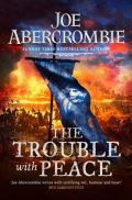 Gollancz The Trouble With Peace: Book Two