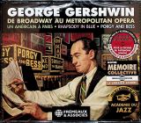 Various George Gershwin. De Broadway Au Metropolitan Opera