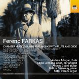 Toccata Ferenc Farkas: Chamber Music, Volume Five: Wotks With Flute And Oboe