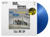 Blue Feather Call Me Up / Let's Funk Tonight (Colored)