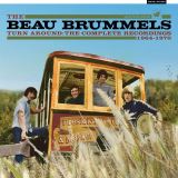 Beau Brummels Turn Around: The Complete Recordings 1964-1970 (Box Set 8CD)