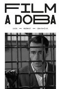 Spolek ptel Filmu a doby Film a doba 2/2021
