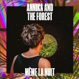 Annika And The Forest Meme La Nuit