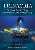 Prescott Christopher Trinacria: An Island Outside Time, International Archaeology in Sicily