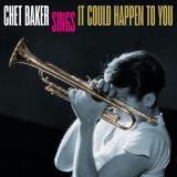 Baker Chet Sings It Could Happen To You -Hq-