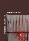 Protimluv Vyjmte kost