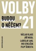 Institut Vclava Klause Volby 2021  Budou o nem?