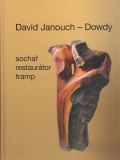 Ladislav Janouch David Janouch - Dowdy