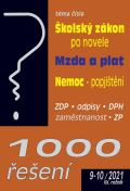 kolektiv autor 1000 een . 9-10/2021, kolsk zkon - novela, Mzda a plat, Nemoc - zdravotn a nemocensk pojit
