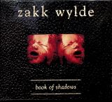 Wylde Zakk Book Of Shadows