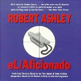 Ashley Robert eL / Aficionado