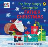 Carle Eric The Very Hungry Caterpillar and Father Christmas