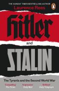 Rees Laurence Hitler and Stalin : The Tyrants and the Second World War