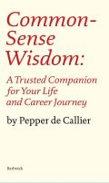 Callier Pepper de Common Sense Wisdom: A Trusted Companion for Your Life and Career Journey