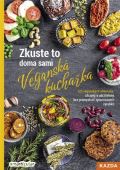 kolektiv autor Zkuste to doma sami - vegansk kuchaka