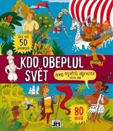 Jiri Models Kdo obeplul svt aneb nejvt vynlezy vech dob