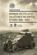 Epocha Kronika velitelstv zvltnch bojovch tvar 1918-1922