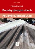 Novotn Marek Poruchy plochch stech - Fliov hydroizolace