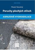 Novotn Marek Poruchy plochch stech - Asfaltov hydroizolace