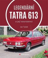 Grada Legendrn Tatra 613 a jej sourozenci