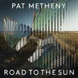 Metheny Pat Road To The Sun (2LP+CD)