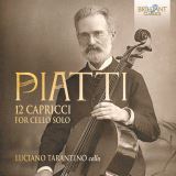 Tarantino Luciano - Alfredo Piatti: 12 Capricci Op.25 For Cello Solo