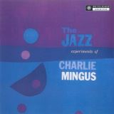 Mingus Charles Jazz Experiments Of Charles Mingus