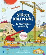 Martin Steve Stroje kolem ns: Od toustovae po roboty