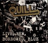 Quill Live, New, Borrowed, Blue (Digipack)