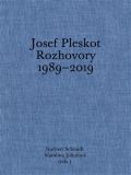 Arbor Vitae Josef Pleskot. Rozhovory 19892019