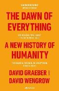 Graeber David The Dawn of Everything : A New History of Humanity