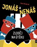 Host Jon a Nen - Zlodj na tku