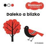 Drobek Kontrastn leporelo: Daleko a blzko