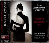 Alexander Eric Gentle Ballads VI